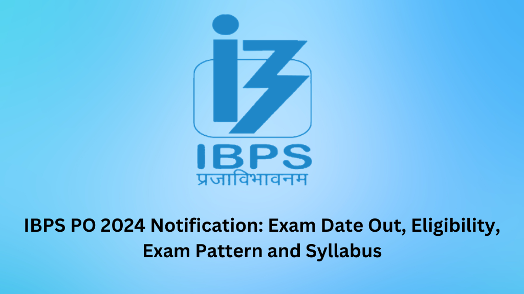 IBPS PO 2024 Notification