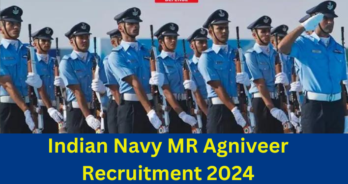 Indian Navy MR Agniveer Bharti 2024