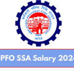 EPFO SSA Salary 2024