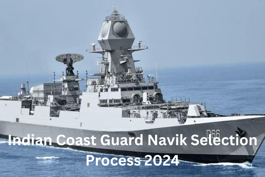 Indian Coast Guard Navik Selection Process 