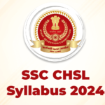 SSC CHSL Full Syllabus PDF 2024