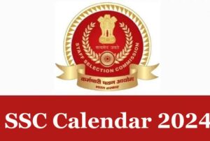 SSC Exam Calendar 2024 Out