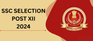 SSC Selection Post Phase 12 Exam Date