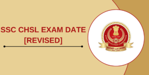 SSC CHSL Exam Date 2024 Revised